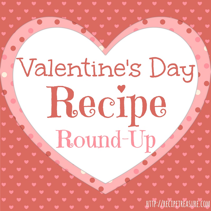 Valentine's Day Recipe Round Up